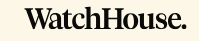 WatchHouse